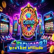 1pra1 bet afiliado